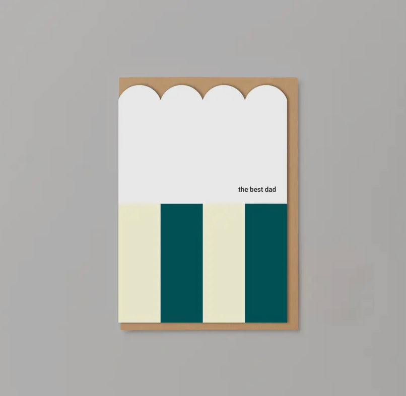 Greetings card with scalloped shape at top and green and cream vertical stripes at the bottom with the best dad in type font